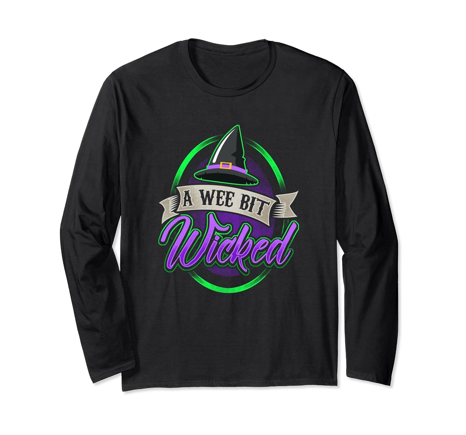 A Wee Bit Wicked Halloween Long Sleeve T-Shirt Witch Hat-ANZ