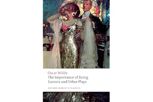 The Importance of Being Earnest and Other Plays