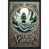 The Rime of the Ancient Mariner, Kubla Khan and Christabel