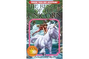 The Rescue of the Unicorn (Choose Your Own Adventure)