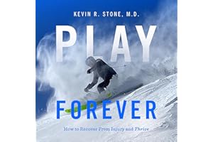 Play Forever: How to Recover from Injury and Thrive