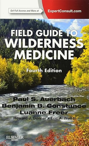 Download Field Guide to Wilderness Medicine: Expert Consult - Online and Print PDF