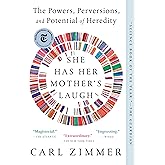 She Has Her Mother's Laugh: The Powers, Perversions, and Potential of Heredity