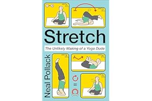 Stretch: The Unlikely Making of a Yoga Dude