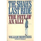 Shah's Last Ride