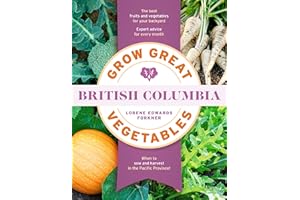 Grow Great Vegetables in British Columbia