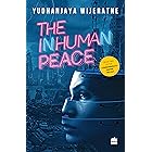 The Inhuman Peace