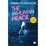 The Inhuman Peace