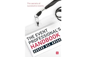 The Event Professional's Handbook: The Secrets of Successful Events
