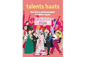 Talents Hauts - Catalogue 2024 (French Edition)