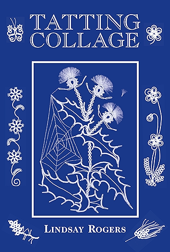 Download Tatting Collage: New Edition (English Edition) PDF