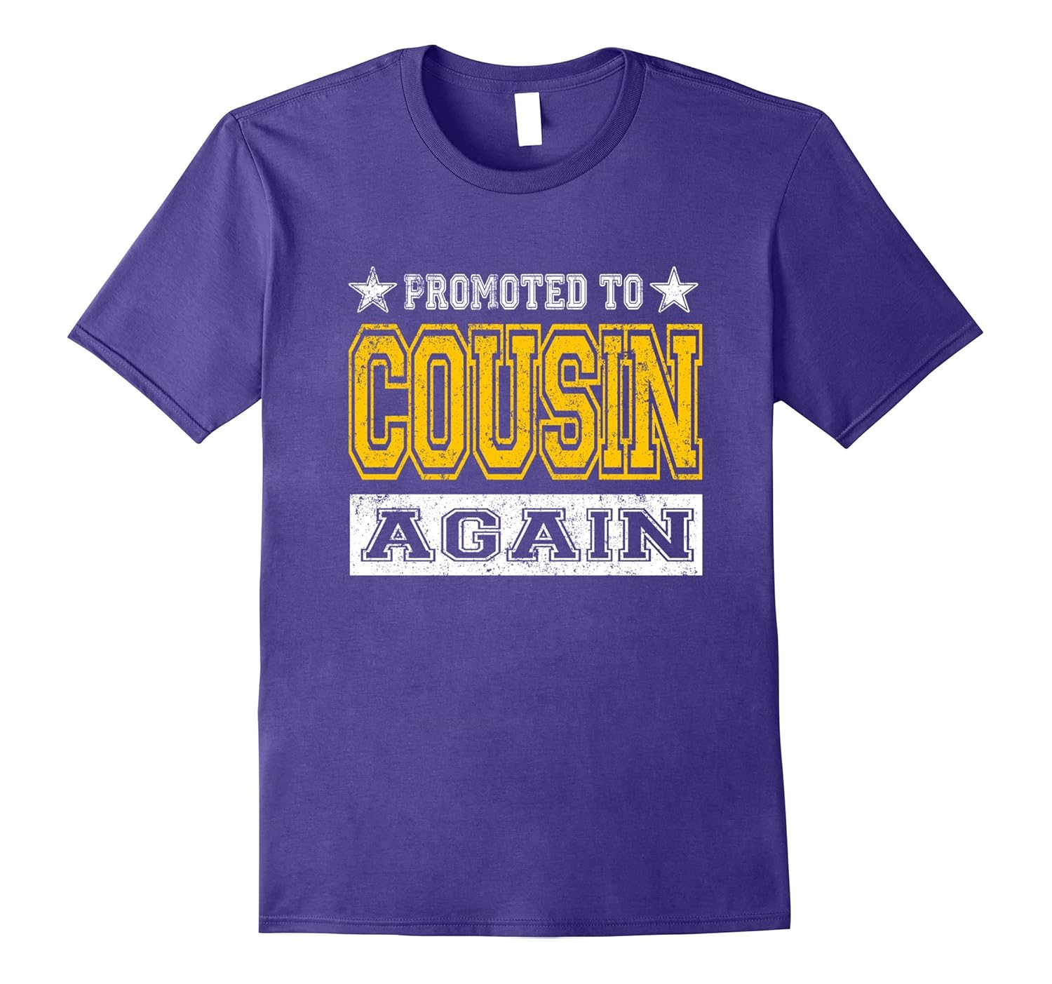 Promoted To Cousin Again t shirt-ANZ