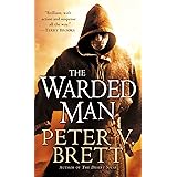 The Warded Man: Book One of The Demon Cycle
