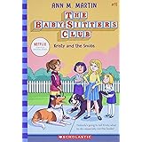 Kristy and the Snobs (The Baby-Sitters Club #11) (11)