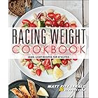 Racing Weight Cookbook: Lean, Light Recipes for Athletes (Racing Weight Series)