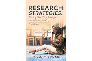 Research Strategies: Finding Your Way Through the Information Fog