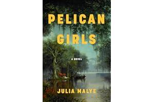 Pelican Girls: A Novel