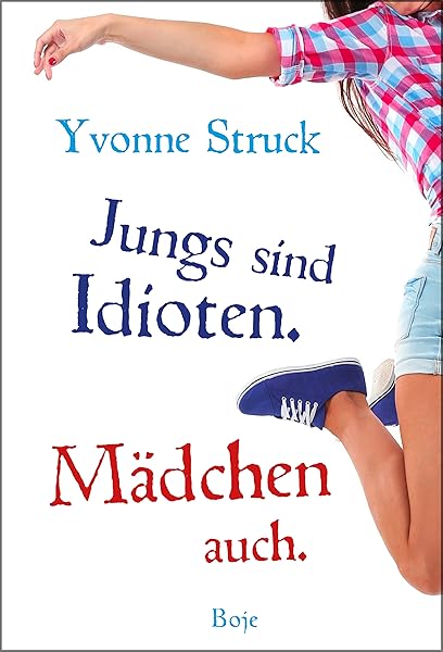 Jungs Meine Mutter Und Der Ganze Andere Mist 2 Jungs, meine Mutter und der ganze andere Mist eBook: Yvonne Struck