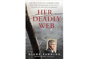 Her Deadly Web (St. Martin's True Crime Library)