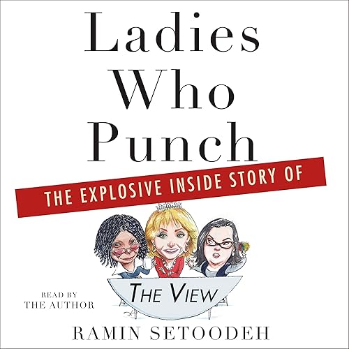 Download Ladies Who Punch: The Explosive Inside Story of 'The View' PDF