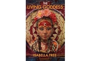 Living Goddess: A Journey Into the Heart of Kathmandu