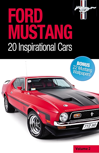 Download Ford Mustang: 20 inspirational cars, Volume 2 (English Edition) PDF