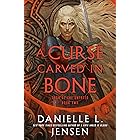 A Curse Carved in Bone: Book Two of the Saga of the Unfated