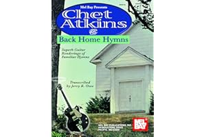 Chet Atkins Plays Back Home Hymns: Superb Guitar Renderings of Familiar Hymns