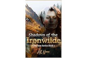 Shadows of the Ironwilde (Asherium Book 1)