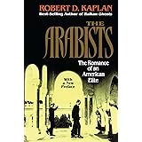 Arabists: The Romance of an American Elite