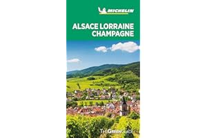 Michelin Green Guide Alsace Lorraine Champagne: (Travel Guide)