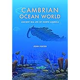 Cambrian Ocean World: Ancient Sea Life of North America (Life of the Past)