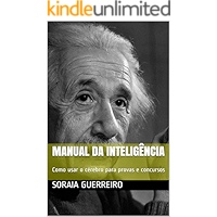 Manual da Inteligência: Como usar o cérebro para provas e concursos (Portuguese Edition) book cover