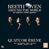 Beethoven Around the World: The Complete String Quartets