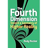 The Fourth Dimension: Toward a Geometry of Higher Reality (Dover Books on Science)