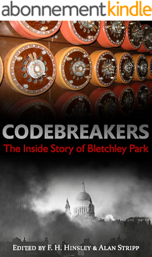 Download Codebreakers: The Inside Story of Bletchley Park (English Edition) PDF