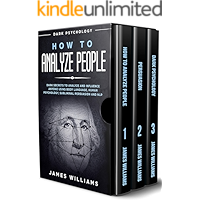 How to Analyze People: Persuasion, and Dark Psychology - 3 Books in 1 - How to Recognize The Signs Of a Toxic Person… book cover