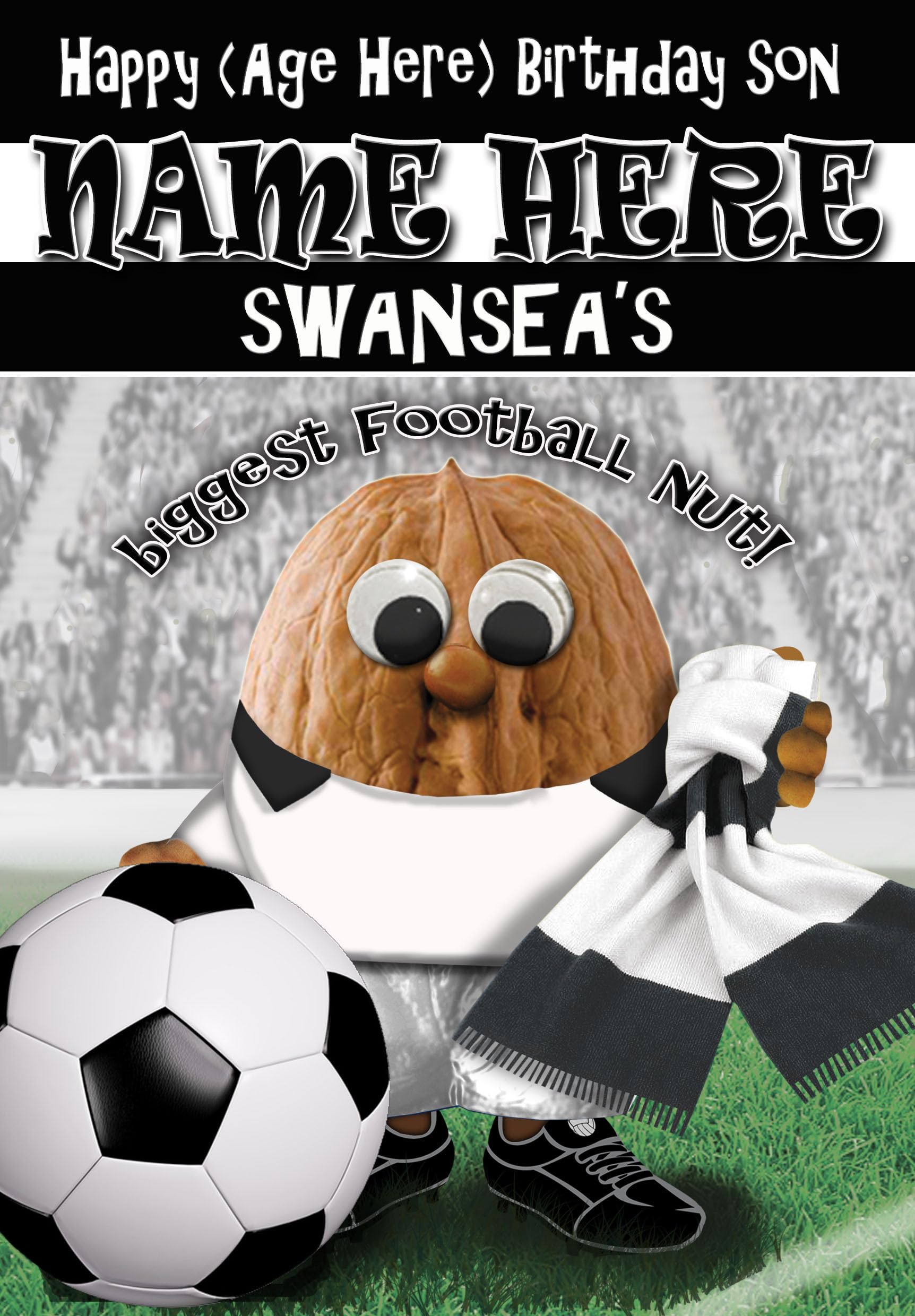 Swansea Birthday Card For Son Football Nut - PERSONALISED Option with NAME and/or AGE - POSTED SAME DAY - FULL COLOUR INSIDE