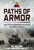 Paths of Armor: The Fifth Armored Division in World War II