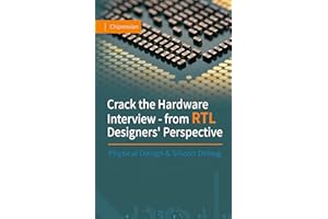 Crack the Hardware Interview - from RTL Designers' Perspective: Physical Design & Silicon Debug