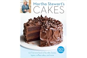 Martha Stewart's Cakes: Our First-Ever Book of Bundts, Loaves, Layers, Coffee Cakes, and More: A Baking Book