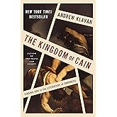The Kingdom of Cain: Finding God in the Literature of Darkness