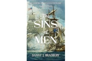 The Sins of Men: An American Revolutionary War Drama (The Peter Smith Chronicles - American Revolution Historical Fiction Ser
