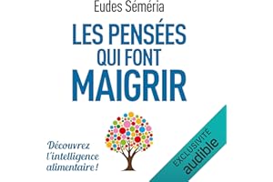 Les pensées qui font maigrir. Une approche existentielle du surpoids
