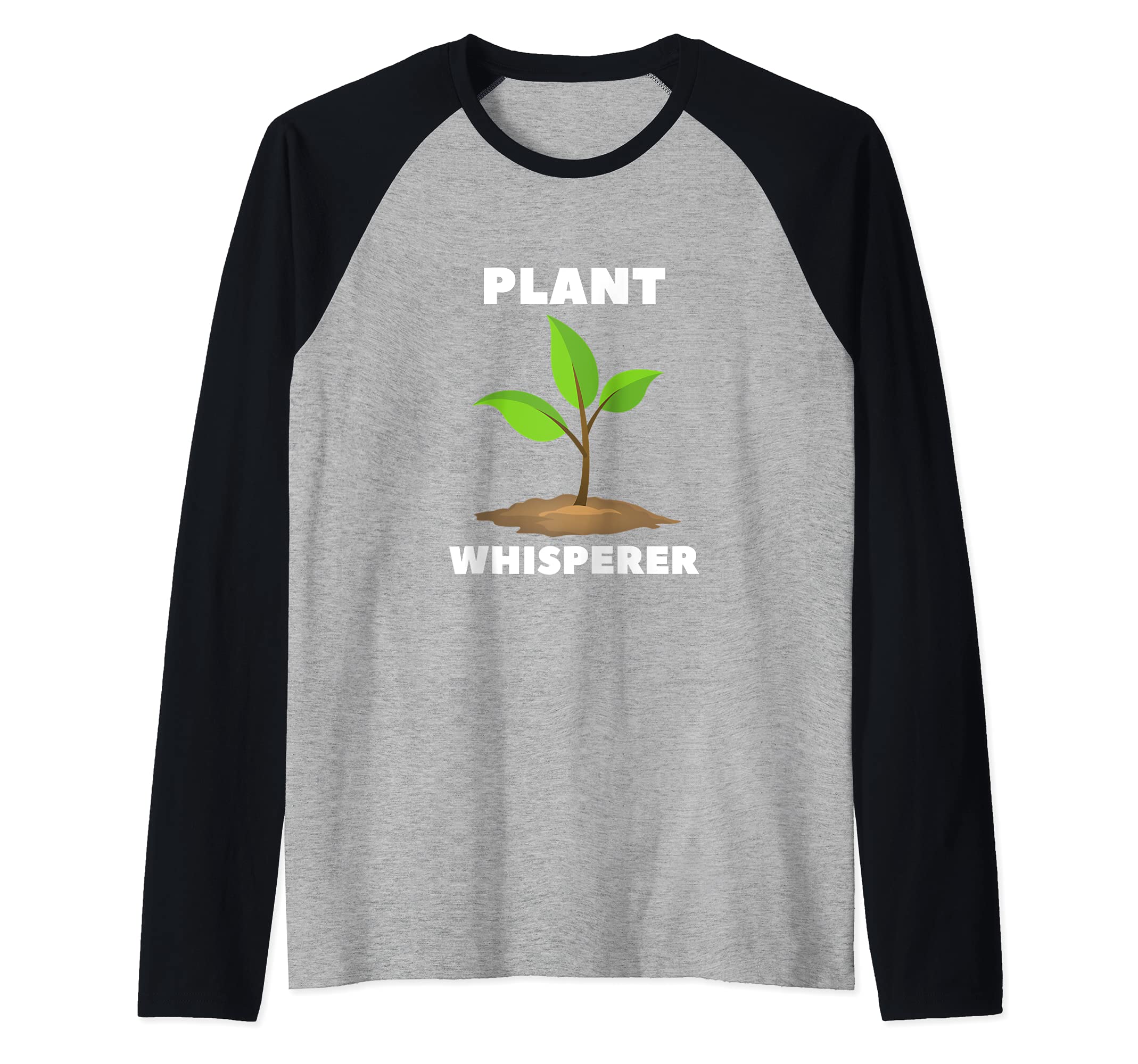 Plant Whisperer Funny Gardening Gardener Garden Raglan Baseball Tee