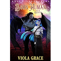 Born Human - Part 4 (Habel Trollblood) book cover