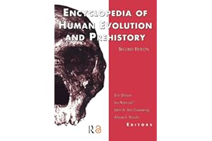 Encyclopedia of Human Evolution and Prehistory: Second Edition