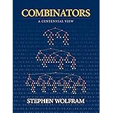 Combinators: A Centennial View