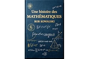 Une histoire des mathématiques (French Edition)
