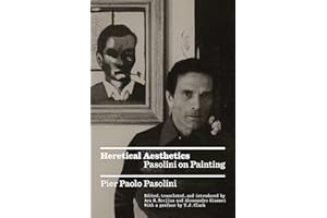 Heretical Aesthetics: Pasolini on Painting